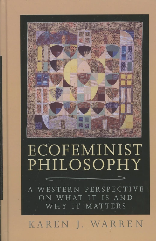 Ecofeminist Philosophy - Rowman & Littlefield Book