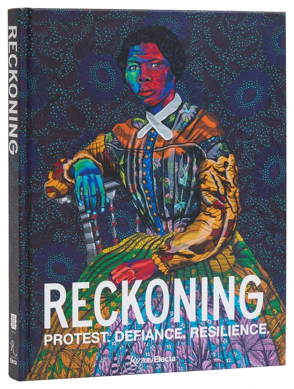 Reckoning: Protest. Defiance. Resilience. - Image 1