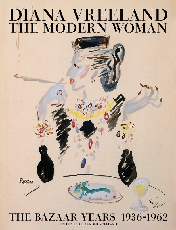 Rizzoli Diana Vreeland: The Modern Woman - Bazaar Years Book