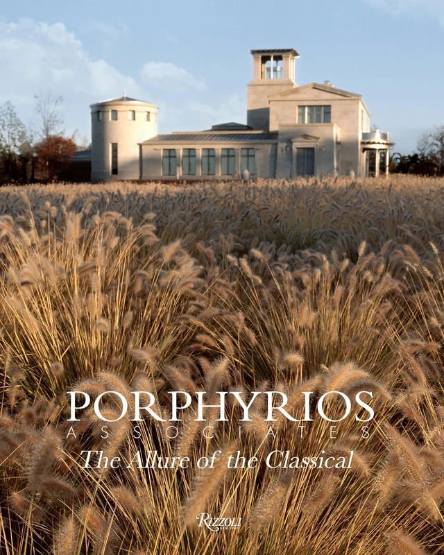 Porphyrios Associates: The Allure of the Classical