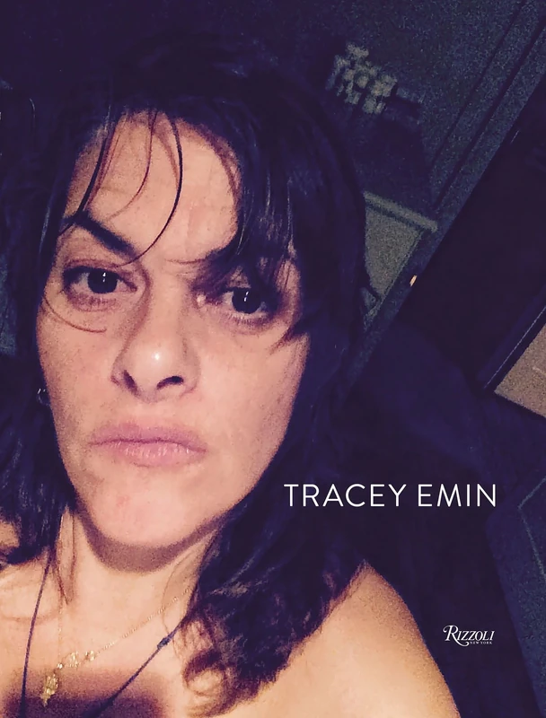 Tracey Emin: Works 2007 - 2017