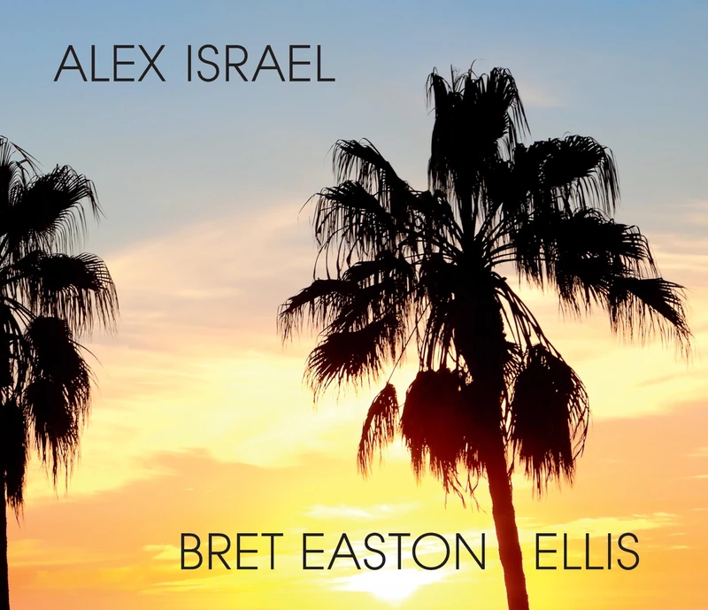 Alex Israell/Bret Easton Ellis
