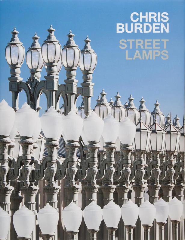 Chris Burden: Streetlamps - Image 1