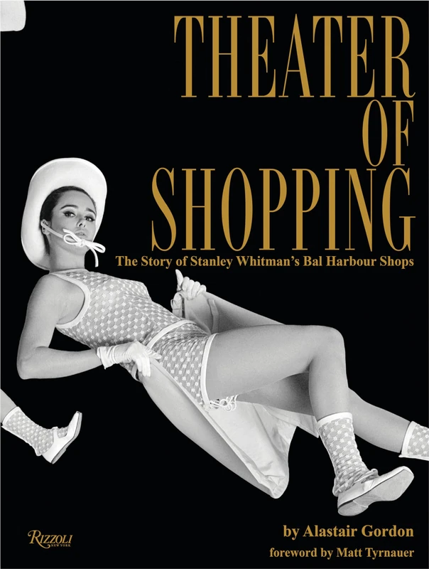 Theater of Shopping: The Story of Stanley Whitman's Bal Harbour Shops - Image 1