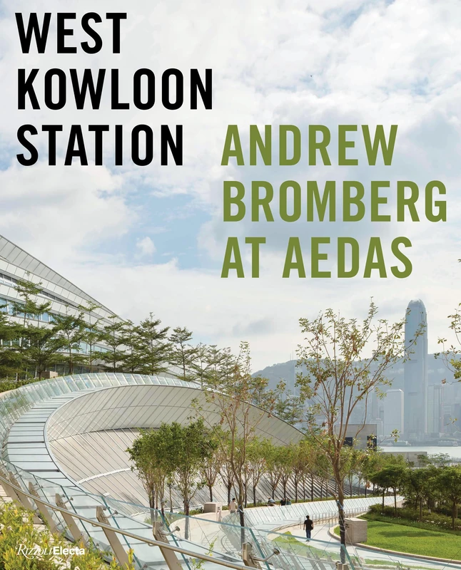 West Kowloon Station: Andrew Bromberg at Aedas - Image 1