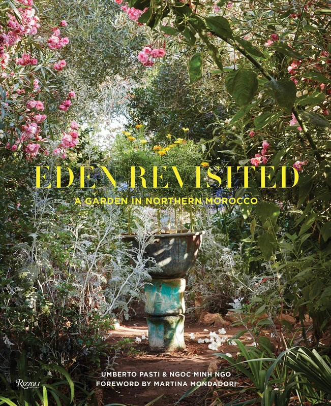 Rizzoli Eden Revisited: A Garden in Northern Morocco Book - Image 1