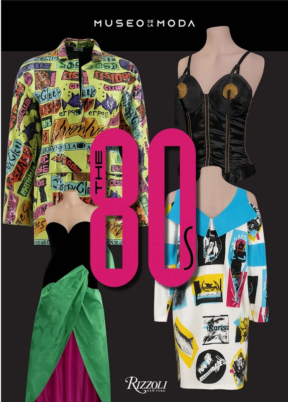 The '80s: Museo De La Moda