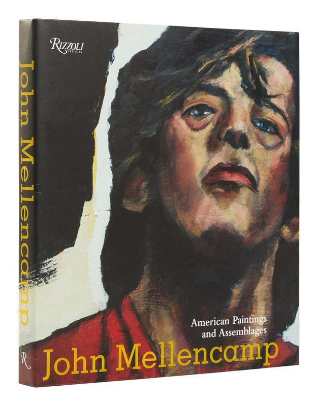Rizzoli John Mellencamp: American Paintings and Assemblages