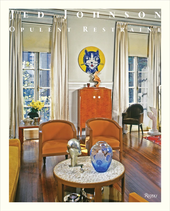 Rizzoli Jed Johnson: Opulent Restraint Interiors Book