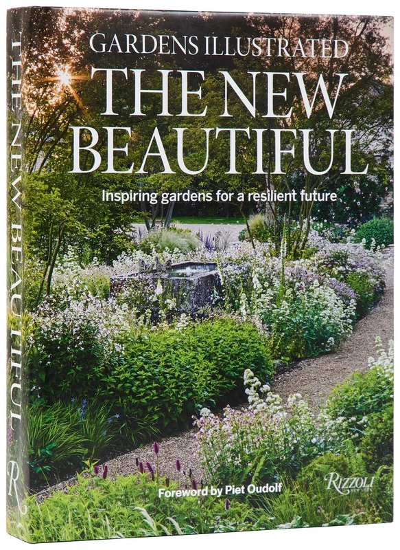 Gardens Illustrated: The New Beautiful: Inspiring Gardens for a Resilient Future