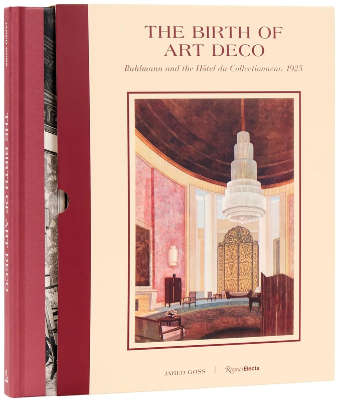 The Birth of Art Deco: Ruhlmann and L'Hotel du Collectionneur, 1925