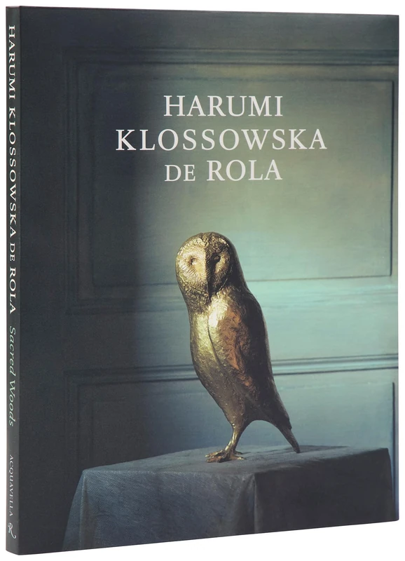 Harumi Klossowska De Rola: Sacred Woods