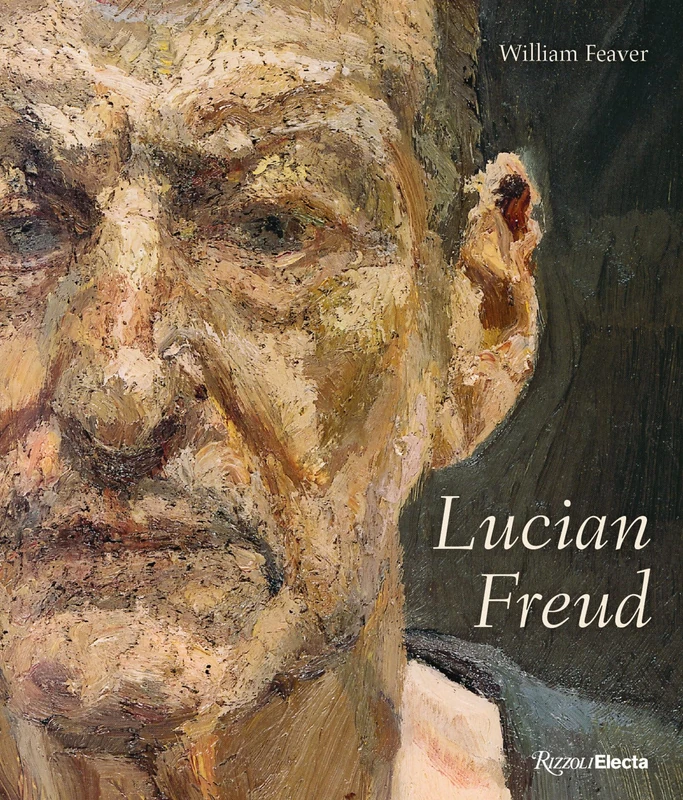 Lucian Freud: Revised and Expanded Edition