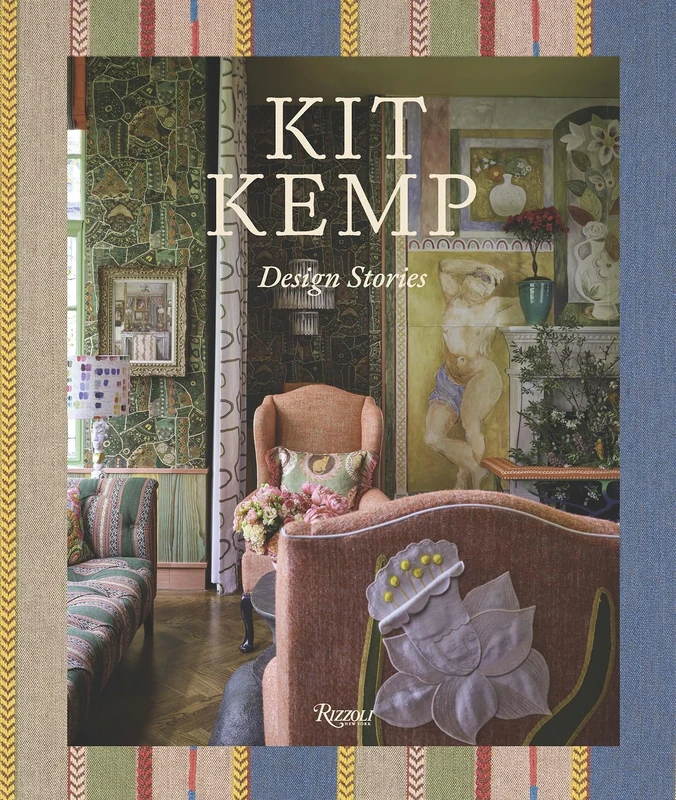 Kit Kemp: Color, Character, Craft, Comfort, and Curation