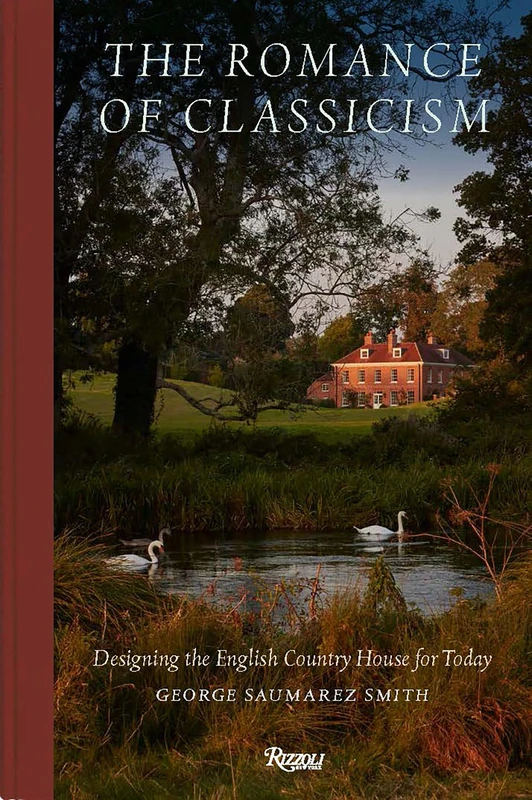 The Romance of Classicism: Designing the English Country House for Today