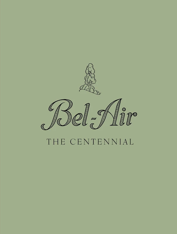 Bel-Air: The Centennial