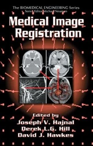CRC Press Medical Image Registration - Comprehensive Monograph
