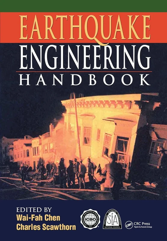 Earthquake Engineering Handbook: 24 (New Directions in Civil Engineering)