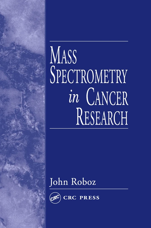 Mass Spectrometry in Cancer Research