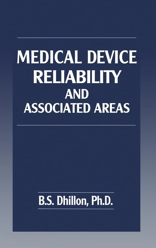 Medical Device Reliability and Associated Areas
