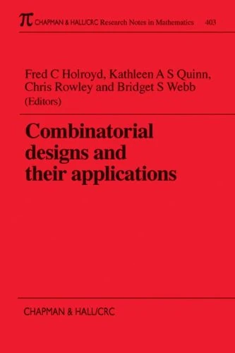 Combinatorial Designs and their Applications: 403 (Chapman & Hall/CRC Research Notes in Mathematics Series)
