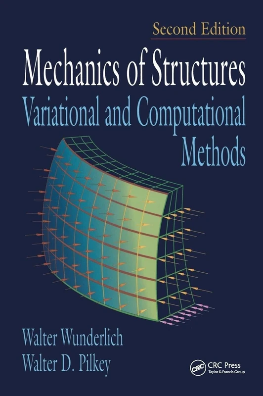 Mechanics of Structures: Variational and Computational Methods
