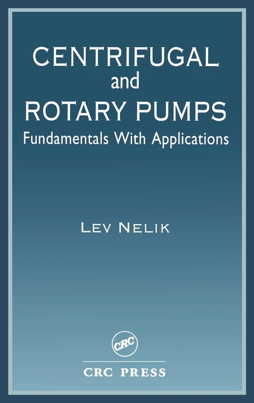 Centrifugal & Rotary Pumps: Fundamentals With Applications - Image 1