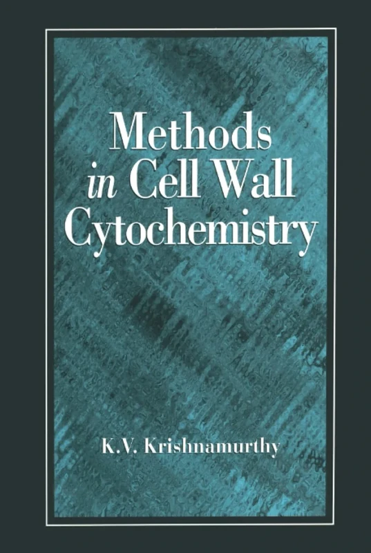Methods in Cell Wall Cytochemistry