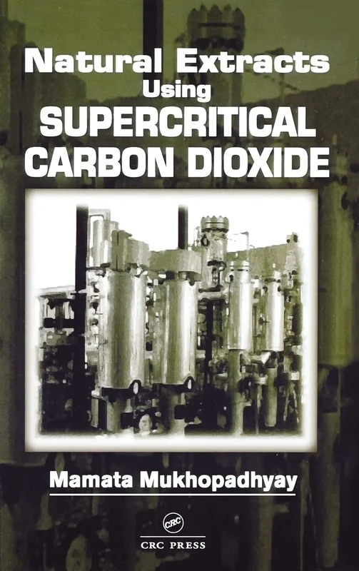 Natural Extracts Using Supercritical Carbon Dioxide