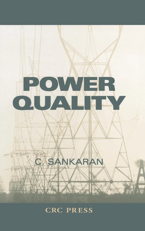 Power Quality (Electric Power Engineering Series)