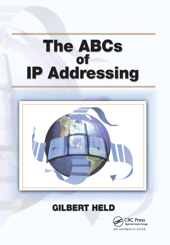 The ABCs of IP Addressing