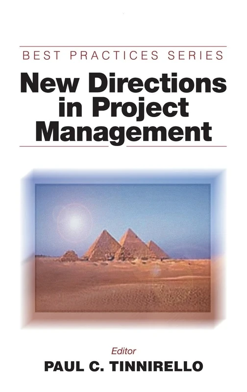 New Directions in Project Management (Auerbach Best Practices)