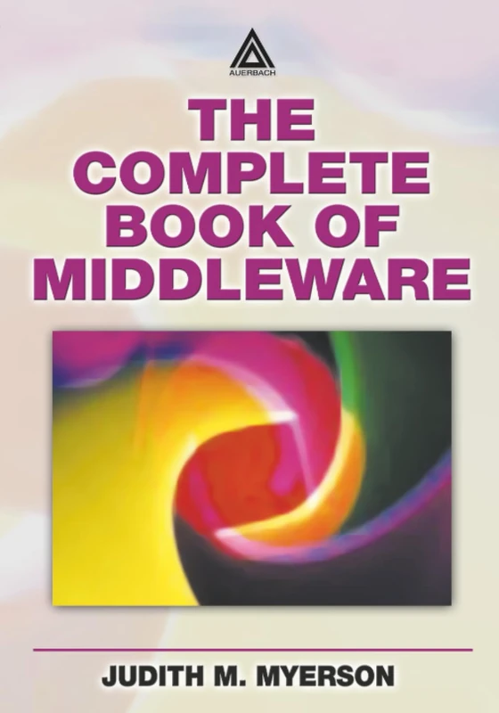 The Complete Book of Middleware