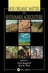 Soil Organic Matter in Sustainable Agriculture (Advances in Agroecology)