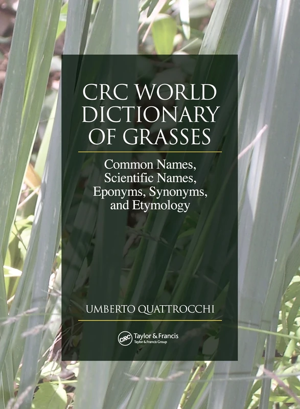 CRC World Dictionary of Grasses