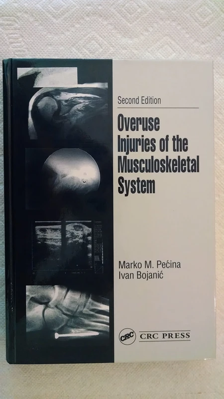 CRC Press - Overuse Injuries of the Musculoskeletal System