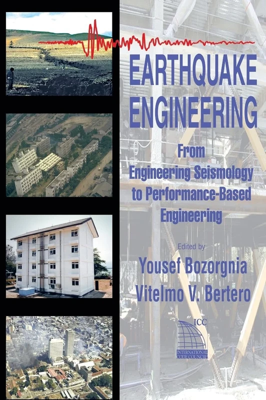 Earthquake Engineering: From Engineering Seismology to Performance-Based Engineering