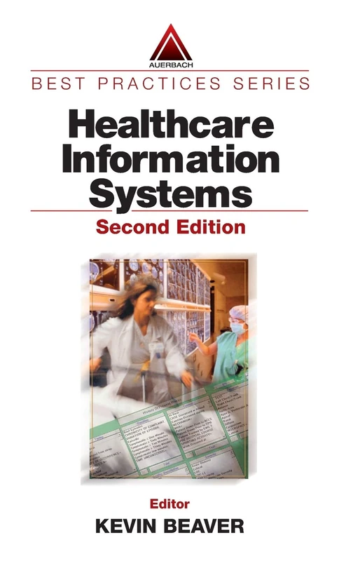 Auerbach Publications Healthcare Information Systems Book