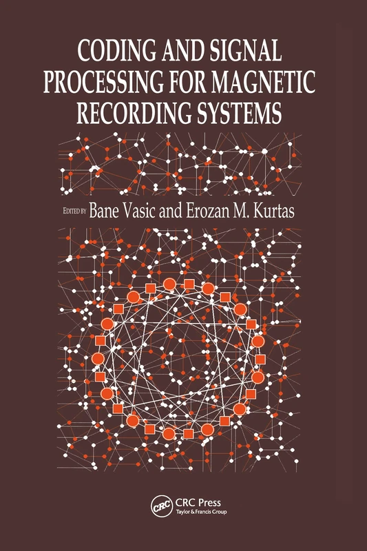 Coding and Signal Processing for Magnetic Recording Systems: 2 (Computer Engineering Series)