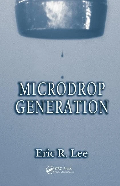 Microdrop Generation: 5 (Nano- and Microscience, Engineering, Technology and Medicine) - Image 1