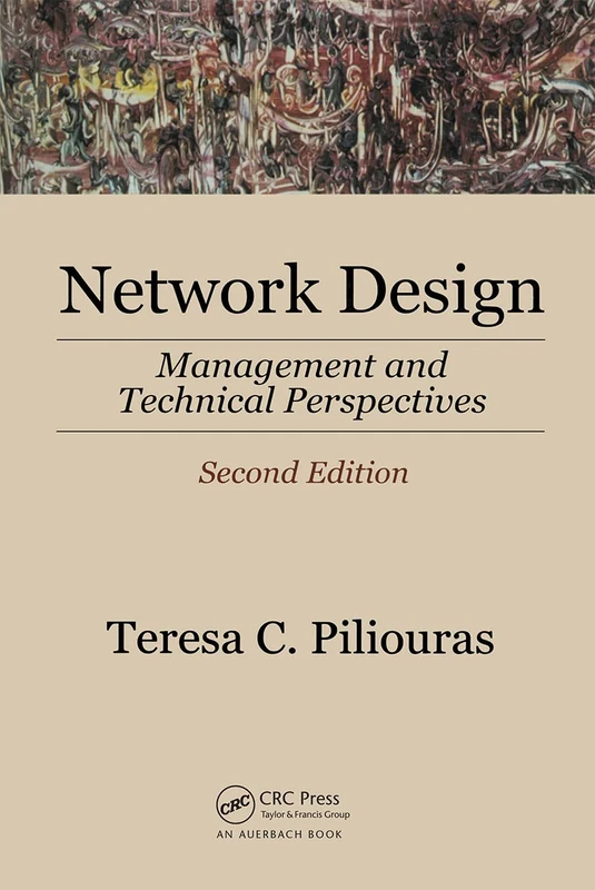 Network Design: Management and Technical Perspectives