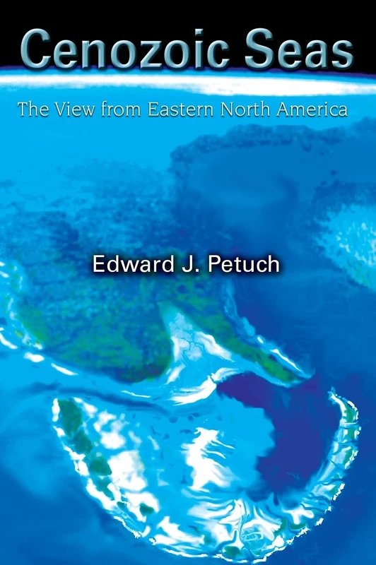 Cenozoic Seas: The View From Eastern North America