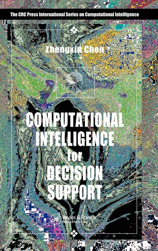 CRC Press Computational Intelligence for Decision Support Book