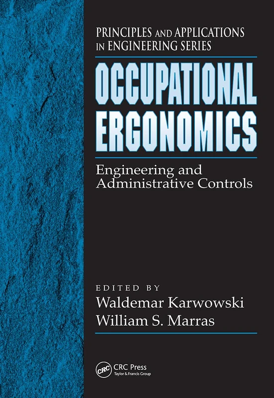 CRC Press Occupational Ergonomics - Engineering and Controls