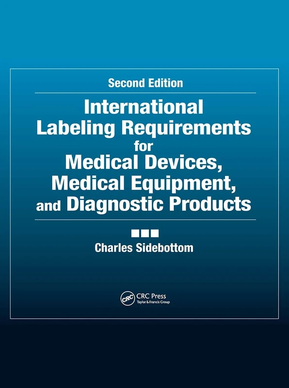 International Labeling Requirements for Medical Devices, Medical Equipment and Diagnostic Products