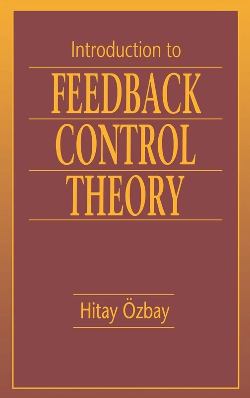 CRC Press Introduction to Feedback Control Theory by Hitay Ozbay