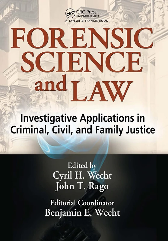 CRC Press Forensic Science and Law - Investigative Applications