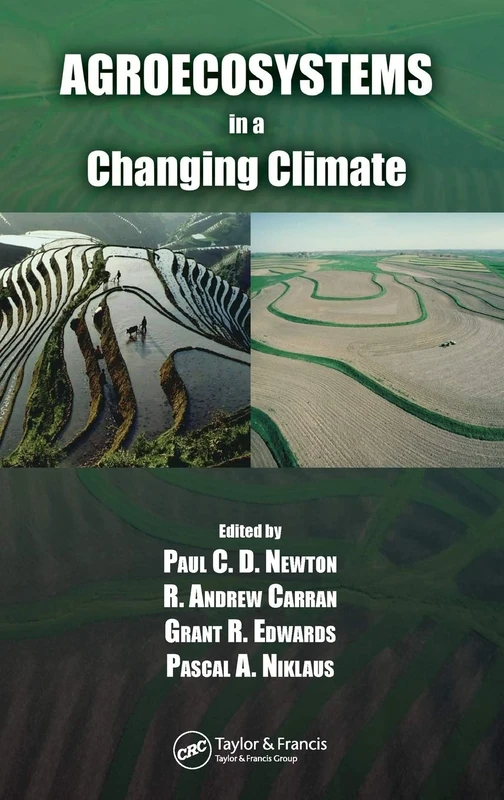 Agroecosystems in a Changing Climate (Advances in Agroecology)