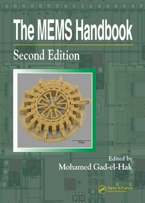 The MEMS Handbook - 3 Volume Set (Mechanical and Aerospace Engineering Series)