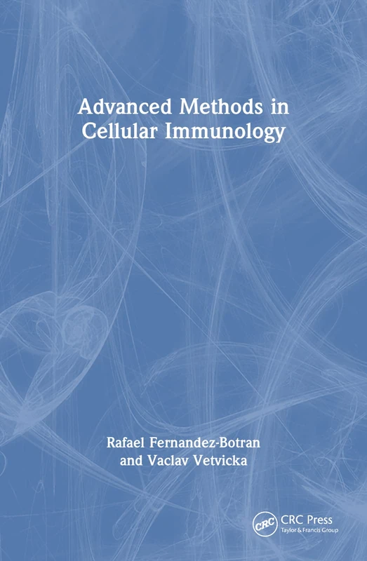 Advanced Methods in Cellular Immunology
